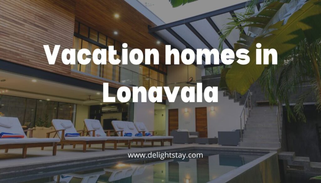 Vacation homes in Lonavala